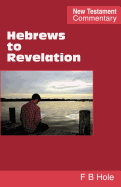 Hebrews to Revelation