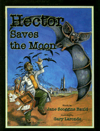 Hector Saves the Moon