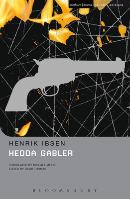 Hedda Gabler - Ibsen, Henrik, and Thomas, David (Editor)