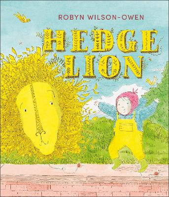 Hedge Lion - Wilson-Owen, Robyn
