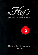 Hef's Little Black Book - Hefner, Hugh M, and Zehme, Bill