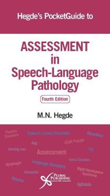 Hegde's PocketGuide to Assessment in Speech-Language Pathology - Hegde, M. N.