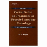 Hegde's Pocketguide to Treatment in Speech-Language Pathology - Hegde, M N