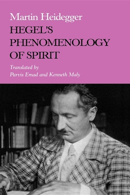Hegel S Phenomenology of Spirit - Heidegger, Martin