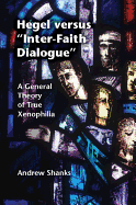 Hegel versus 'Inter-Faith Dialogue'