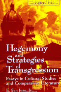 Hegemony and Strategies of Transgression: Essays in Cultural Studies and Comparative Literature