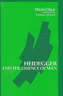 Heidegger and the Essence of Man