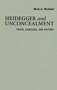 Heidegger and Unconcealment