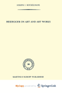 Heidegger on Art and Art Works