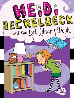 Heidi Heckelbeck and the Lost Library Book: Volume 32 - Coven, Wanda, and Burris, Priscilla (Illustrator)