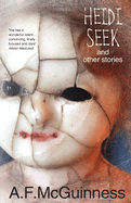 Heidi Seek and Other Stories