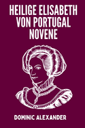 Heilige Elisabeth Von Portugal Novene