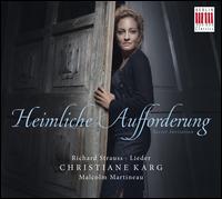 Heimliche Aufforderung - Christiane Karg (soprano); Felix Klieser (horn); Malcolm Martineau (piano)