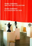 Heimo Zobernig and the Tate Collection: Heimo Zobernig and the Collection of the Calouste Gulbenkian Foundation Modern Art Centre