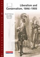 Heinemann Advanced History: Liberalism & Conservatism - Paterson, David