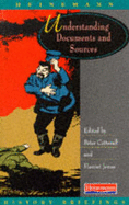 Heinemann History Briefings: Undstanding Documents and Sources