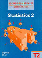 Heinemann Modular Mathematics for London AS and A Level. Statistics 2 (T2) - Attwood, Greg, and Dyer, Gillian