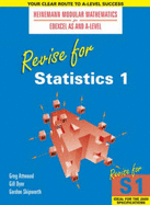 Heinemann Modular Maths for Edexcel Revise for Statistics 1 - Dyer, Gillian, and Attwood, Greg, and Skipworth, Gordon