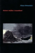 Heiner Mller--Traumtext