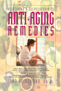 Heinerman's Encyclopedia Of Anti-aging Remidies