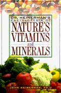 Heinermans Encyclopedia of Vitamins, Minerals, and Enzymes (Trade Version) - Heinerman, John