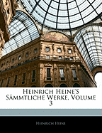 Heinrich Heine's Sammtliche Werke, Volume 3