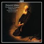 Heinrich Schütz: Musikalische Exequien; Bußpsalmen Cordes