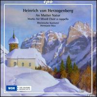 Heinrich von Herzogenberg: An Mutter Natur - Rheinische Kantorei (choir, chorus); Hermann Max (conductor)