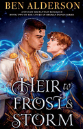 Heir to Frost and Storm: A steamy MM fantasy romance