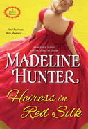 Heiress in Red Silk: An Entertaining Enemies to Lovers Regency Romance Novel