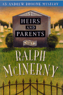 Heirs and Parents: An Andrew Broom Mystery