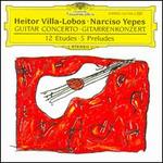Heitor Villa-Lobos: Guitar Concerto - Narciso Yepes (guitar); London Symphony Orchestra; Garcia Navarro (conductor)