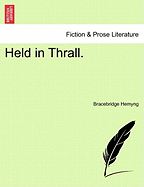 Held in Thrall