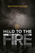 Held to the Fire