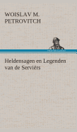 Heldensagen En Legenden Van de Serviers