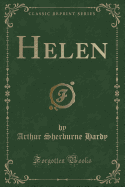 Helen (Classic Reprint)