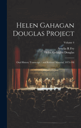 Helen Gahagan Douglas Project: Oral History Transcript / And Related Material, 1973-198; Volume 4