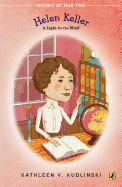 Helen Keller: A Light for the Blind