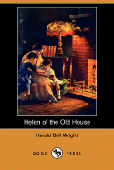 Helen of the Old House (Dodo Press)