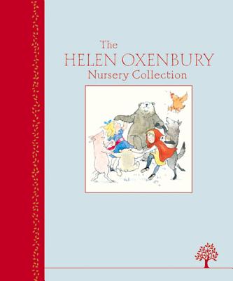 Helen Oxenbury Nursery Collection - Oxenbury, Helen