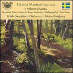Helena Munktell: Orchestral Works