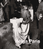 Helga Paris: Fotografie