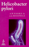 Helicobacter Pylori Spec P - Harris, A W, and Misiewicz, J J, BSC, Frcp, MD