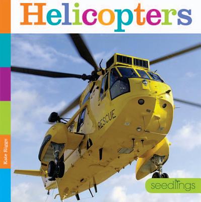 Helicopters - Riggs, Kate