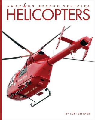 Helicopters - Dittmer, Lori