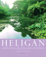 Heligan: A Portrait of the Lost Gardens