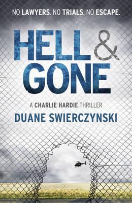 Hell and Gone - Swierczynski, Duane