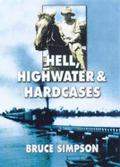 Hell, Highwater and Hardcases