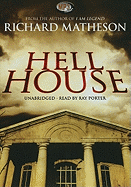 Hell House - Matheson, Richard, and Porter, Ray (Read by)