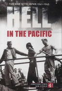 Hell in the Pacific: The War with Japan 1941-1945